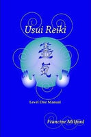 Usui Reiki Level One eBook Manual