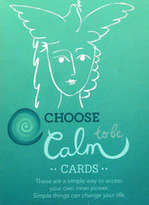 Choose to be Calm Cards