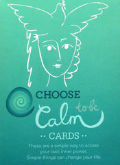 Choose to be Calm Cards