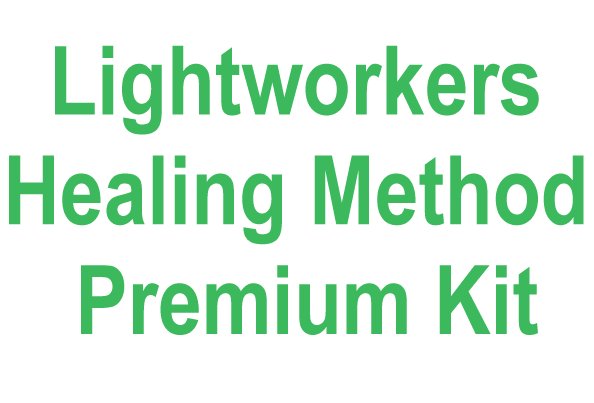 Lightworkers Healing Method Premium Kit