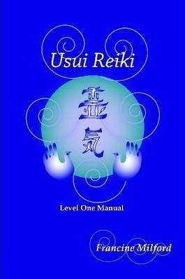 Usui Reiki Level One eBook Manual