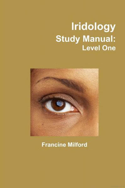 Iridology Study Manual eBook: Level One