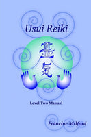 Usui Reiki Level Two eBook Manual