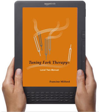 Tuning Fork Therapy eBook - Level Two Manual