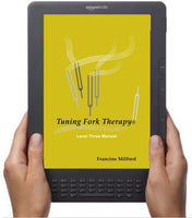 Tuning Fork Therapy eBook - Level Three Manual