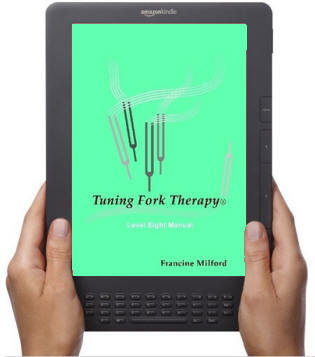Tuning Fork Therapy eBook - Level Eight Manual
